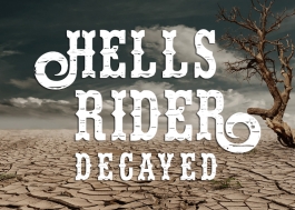 Hell&#039;s Rider Decay Font